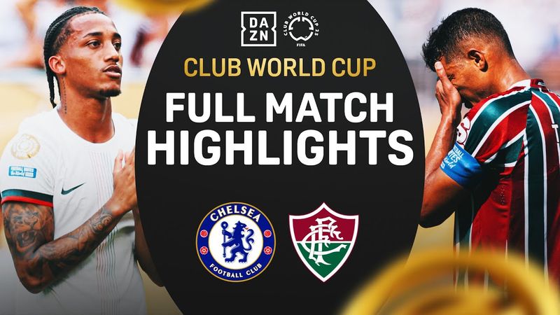 Chelsea Advance To Final With 2-0 WIN vs. Fluminense | FIFA Club World Cup Highlights