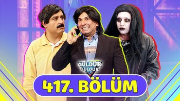 Güldür Güldür Show 417. Bölüm