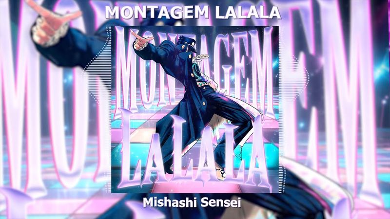 Mishashi Sensei - MONTAGEM LALALA