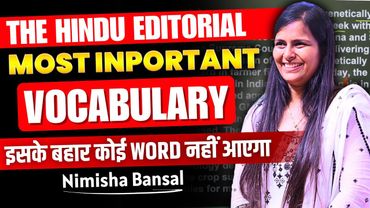 Most Important Vocabulary | Vocabulary of The Hindu Editorial by Nimisha Bansal