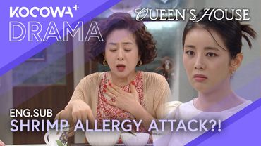 Mother-in-law Murder Plot? Shrimp Allergy Dish Served! 🍤😱 | Queen's House EP65 | KOCOWA+