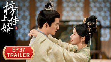 EP37预告：陆徜坚定守在明舒身边【榜上佳婿 Serendipity】 #王子奇 #卢昱晓