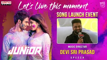 Music Director DSP Speech | Let’s Live This Moment Song Launch Event | Junior Movie | Kireeti