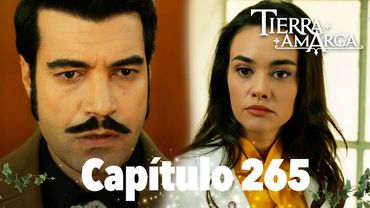 Tierra Amarga - Capítulo 265