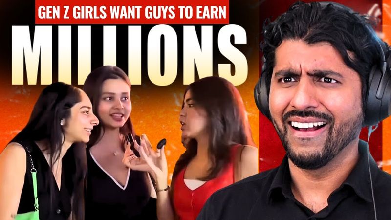 gen z girls want guys to earn lakhs to date them