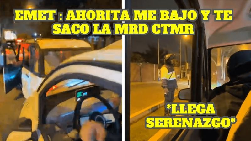 EMET SE BAJA PARA PARCHAR A CHIKEN POR CONDUCIR MAL Y LLEGA SERENAZGO