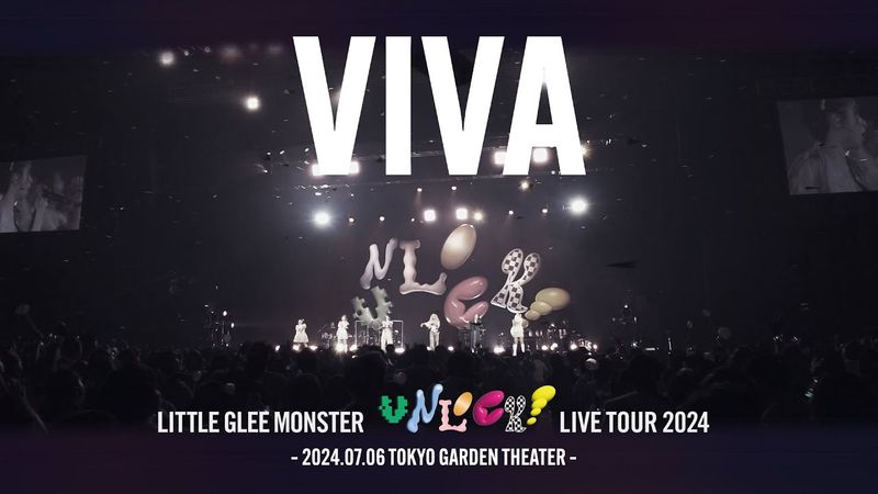 『VIVA』 - Little Glee Monster Live Tour 2024 “UNLOCK!”（2024.07.06）