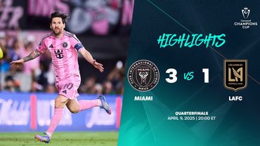 Miami vs LAFC | 2025 Concacaf Champions Cup | Quarterfinals