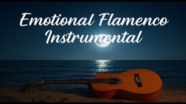 Flamenco Solea por Bulerias Emotional Guitar - 1 Hour Instrumental