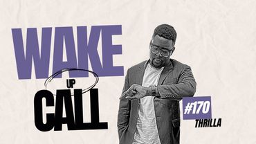 The Wake Up Call With Grauchi #170 Thrilla