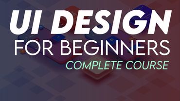 UI Design Tutorial For Beginners - (Full Course)