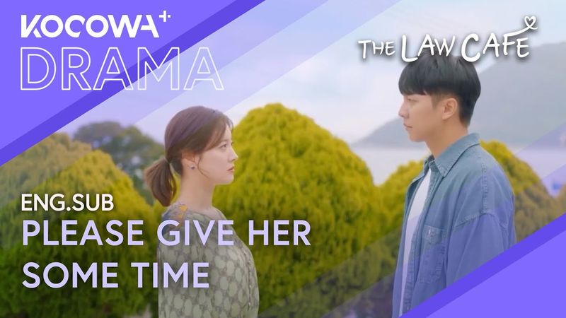 Give Me A Little Time… I’m Just Scared You’ll Leave | The Law Cafe EP08 | KOCOWA+