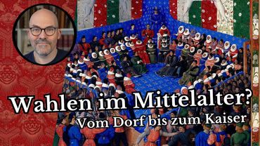 Wahlen im Mittelalter? Vom Dorf bis zum Kaiser