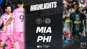 Inter Miami CF vs. Philadelphia Union | Full Match Highlight | Messi Makes The Difference!