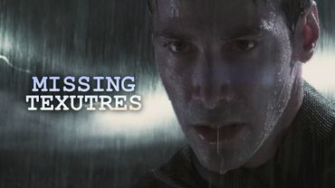The Matrix - Missing Textures