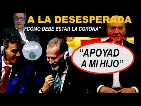 🔥DESESPERADO LLAMAMIENTO DE JUAN CARLOS I ANTE EL CAOS INSTITUCIONAL🔥OS PIDO QUE APOYÉIS A MI HIJO🔥