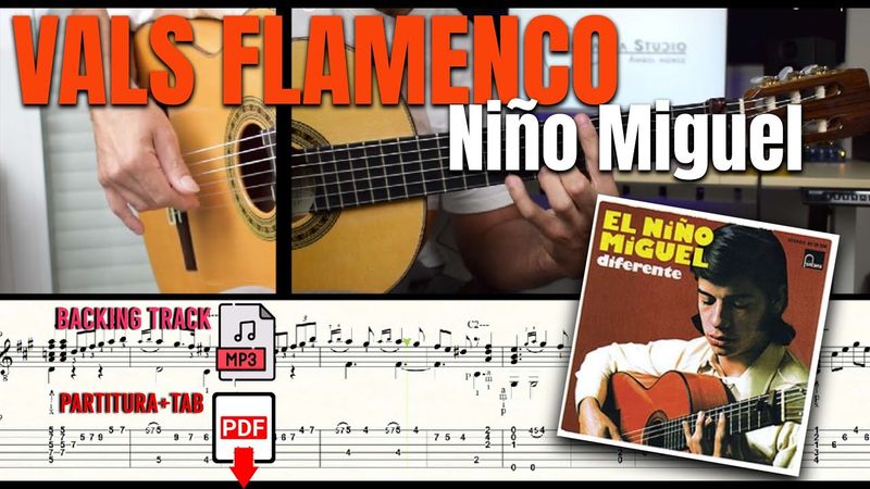 VALS FLAMENCO / NIÑO MIGUEL / Partitura + TAB Completa (PDF)