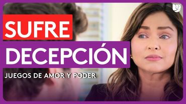 Luciana y Patricio se sienten decepcionados de su familia | Juegos de Amor y Poder | Capítulo 60