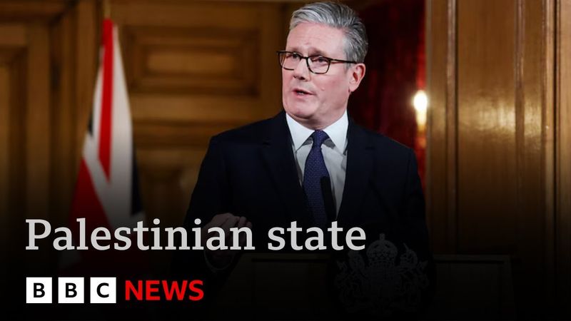 UK to recognise Palestinian state unless Israel agrees Gaza ceasefire | BBC News