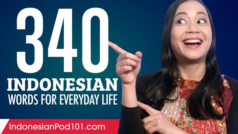 340 Indonesian Words for Everyday Life - Basic Vocabulary #17