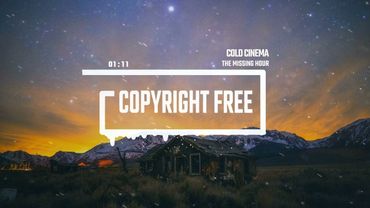 Cinematic Dramatic Epic Classical Travel Film by Cold Cinema [No Copyright Music] / Missing Hour