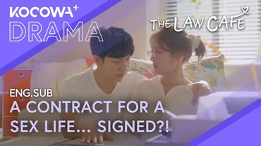 A Contract for a Healthy Sex Life… Signed?! | The Law Cafe EP13 | KOCOWA+