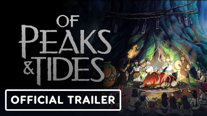 Of Peaks and Tides - Official Animated Trailer