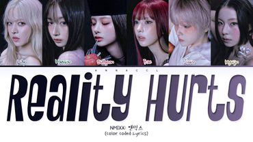 NMIXX Reality Hurts (Перевод на русский) (Color Coded Lyrics)