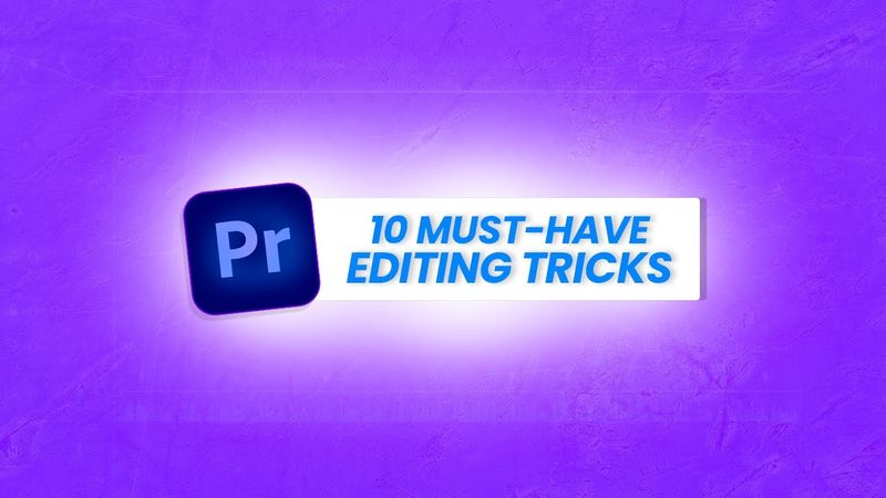 10 Must-Know Editing Tricks to Instantly LEVEL UP Your Videos! Part 1