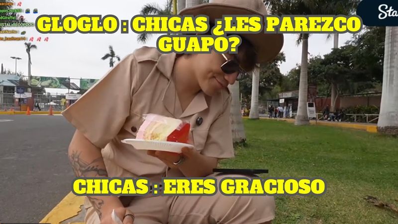 GLOGLO LE PREGUNTA A LAS CHICAS DEL CHAT SI LES PARECE GUAPO