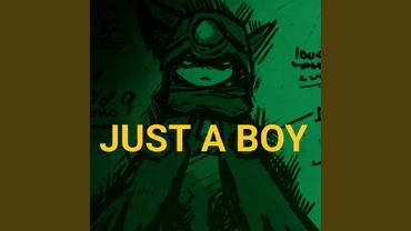JUST A BOY