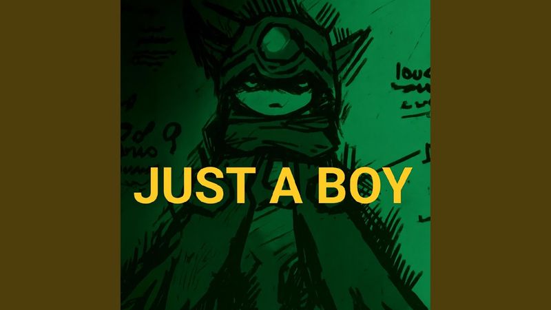 JUST A BOY