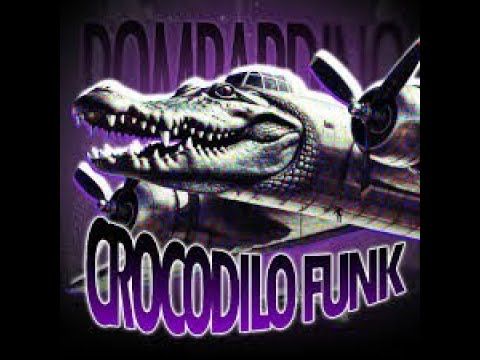 BOMBARDINO CROCODILO FUNK