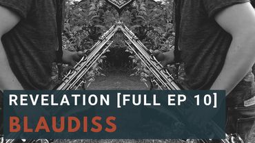 BlauDisS - revelation [Full EP10]