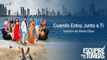 Cuando Estoy Junto a Ti (Versión María Elisa) - Escupiré Sobre Sus Tumbas ♪ Canción oficial - Letra