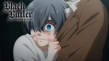 Ciel Loses His Sight | Black Butler -Emerald Witch Arc-