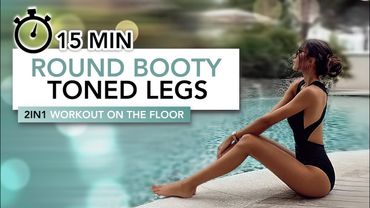 15 MIN ROUND BOOTY + TONED LEGS WORKOUT | On The Floor Edition - No Squats, No Jumps! | Eylem Abaci