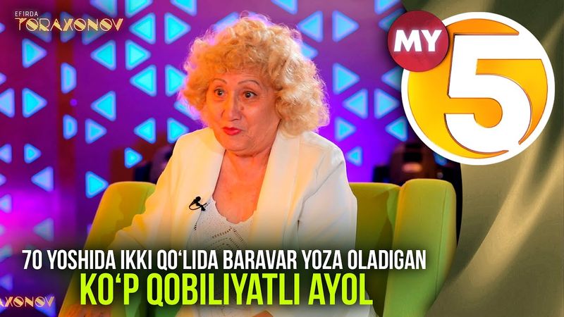 “Efirda To‘raxonov” ko'rsatuvi | 70 yoshida ikki qo‘lida baravar yoza oladigan ko‘p qobiliyatli ayol