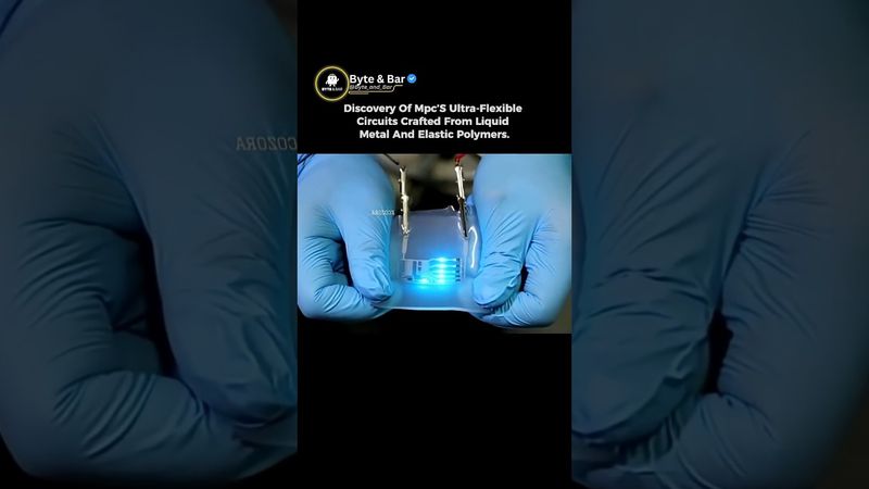 Scientists Discover Ultra-Flexible MPC Circuits Made from Liquid Metal & Elastic Polymers