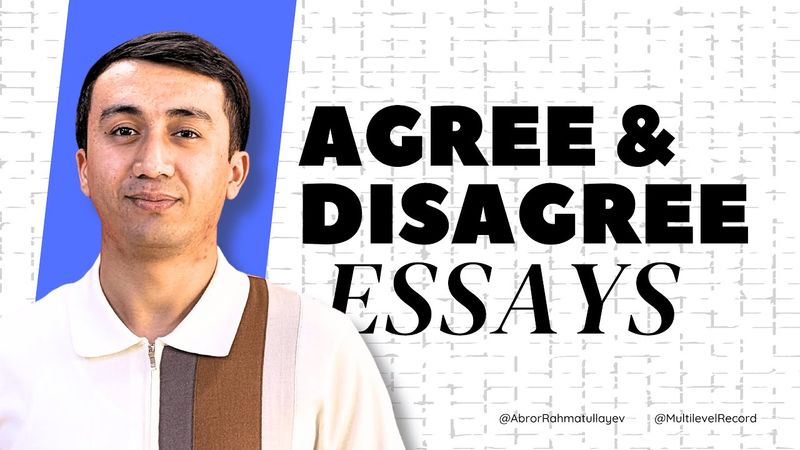 Writing Task 2 - Agree & Disagree essay yozishda "ONE-SIDED APPROACH" usuli, Abror Rahmatullayev