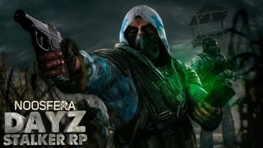 Путь Одиночки. Стрим DayZ Stalker RP ☢️ Noosfera