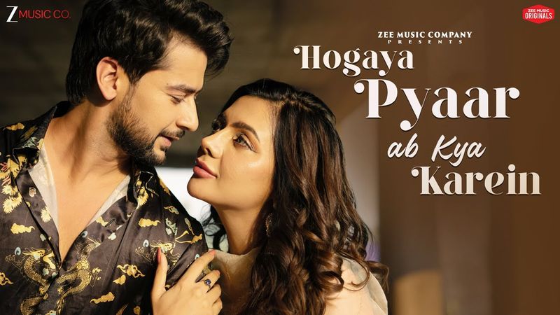 Hogaya Pyaar Ab Kya Karein - Paras & Ruhii | Stebin Ben, Sunny Inder, Kumaar | Zee Music Originals