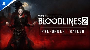 Vampire: The Masquerade - Bloodlines 2 - Pre-Order Trailer | PS5 Games