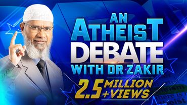 An Atheist Debates with Dr Zakir