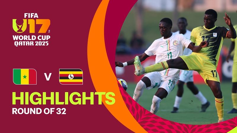 Senegal vs Uganda Highlights | FIFA U-17 World Cup Qatar 2025
