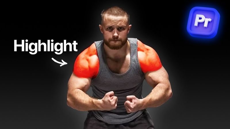 How To Highlight Muscles in Premiere Pro