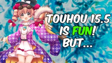 This Touhou Game Is So Fun! | Touhou 15.5 Antimony of Common Flower