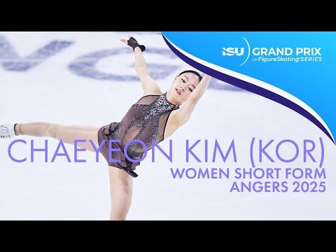 Chaeyeon KIM (KOR) | Women Short Program | Angers 2025 | #GPFigure