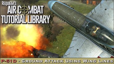 P-51D - Wing Line Method of Ground Attack