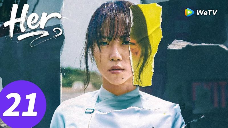 المسلسل الصيني "هي"｜الحلقة 21｜HER｜WeTV